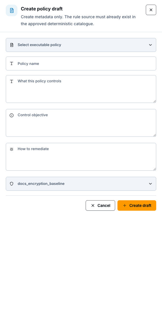 Empty Create policy draft form with approved executable policy selector and metadata fields